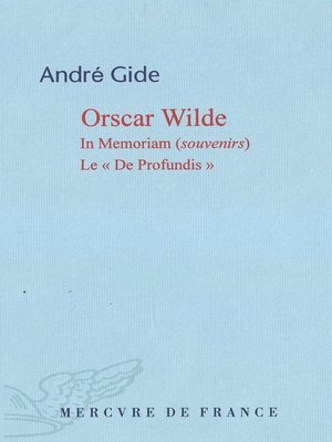 cover image of Oscar Wilde. In Memoriam (Souvenirs). Le « De Profundis »